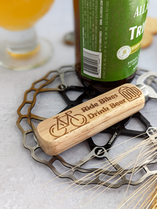 Ride Bikes Drink Beer Wooden Bottle Opener